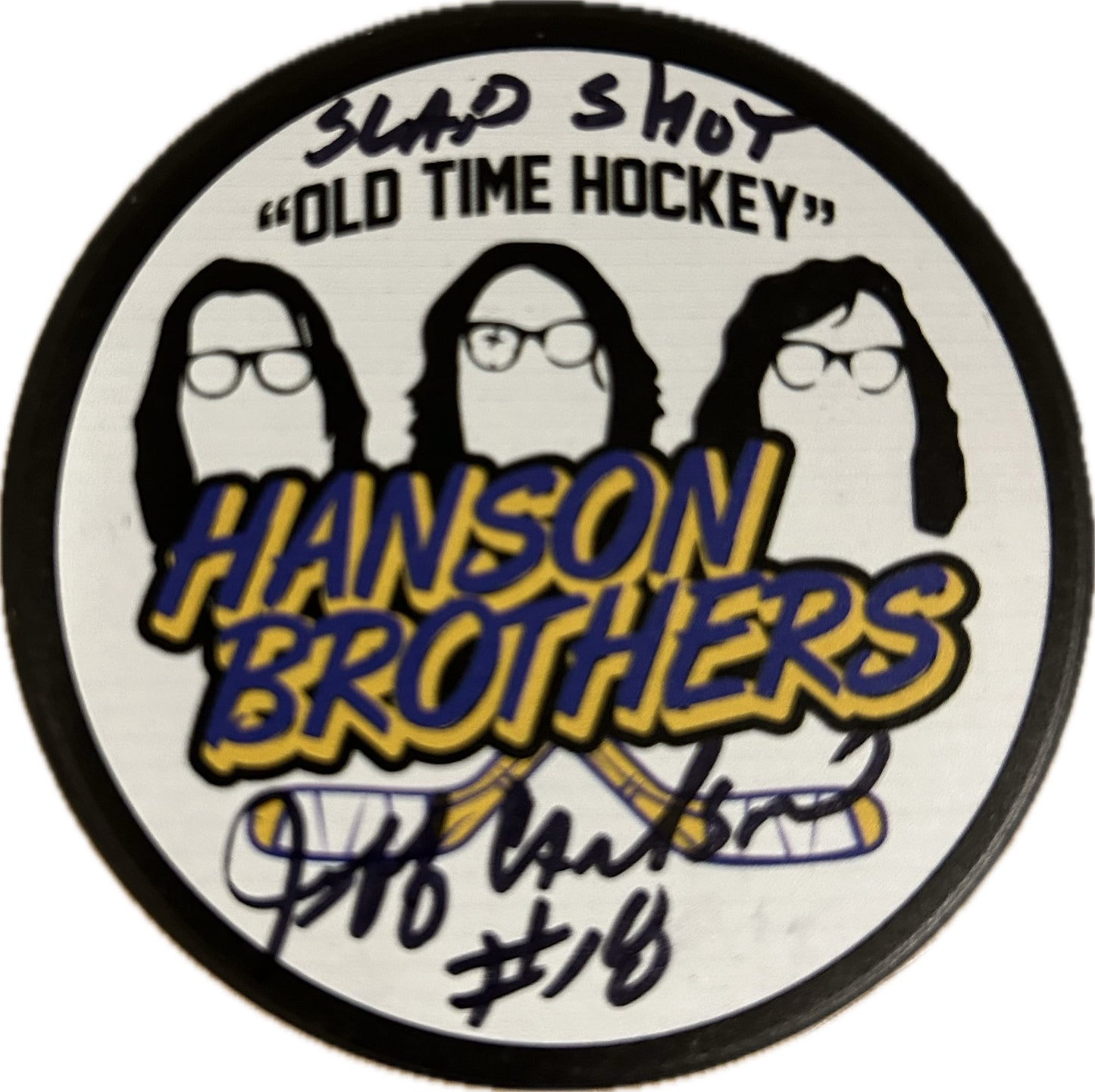 Slap Shot Chiefs Hanson Brothers Hockey Puck Signed by Jeff Carlson #18