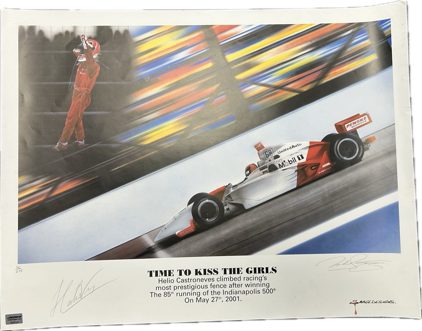 Helio Castroneves Indy 500 Winner “Time to kiss the girls” May 27th 2001  Lithograph 20X26”-Signed